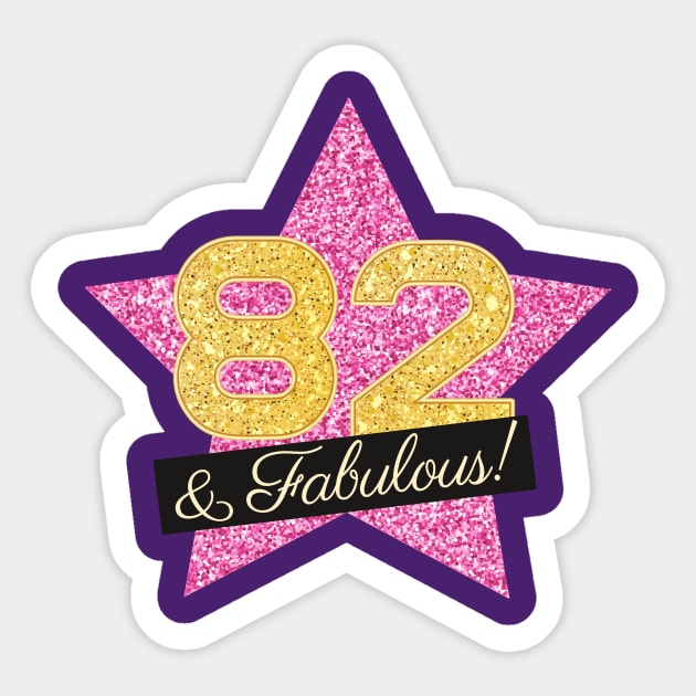 82nd Birthday Gifts Women Fabulous - Pink Gold Sticker by BetterManufaktur